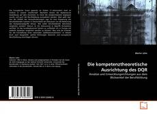 Обложка Die kompetenztheoretische Ausrichtung des DQR