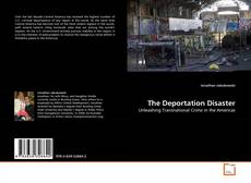 Copertina di The Deportation Disaster