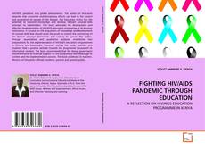 Copertina di FIGHTING HIV/AIDS PANDEMIC THROUGH EDUCATION