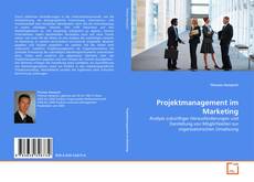 Copertina di Projektmanagement im Marketing