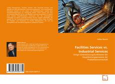 Copertina di Facilities Services vs. Industrial Services