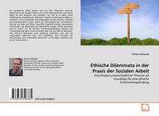 Couverture de Ethische Dilemmata in der Praxis der Sozialen Arbeit