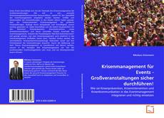 Copertina di Krisenmanagement für Events - Großveranstaltungen sicher durchführen!