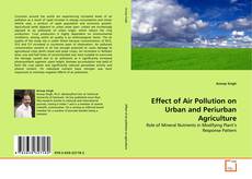 Borítókép a  Effect of Air Pollution on Urban and Periurban Agriculture - hoz