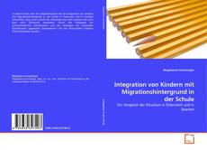 Copertina di Integration von Kindern mit Migrationshintergrund in der Schule