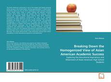Copertina di Breaking Down the Homogenized View of Asian American Academic Success