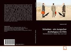 Copertina di Schatten - ein Jungscher Archetypus im Film