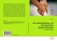 Copertina di Die Auslandsadoption und ihre besonderen Herausforderungen