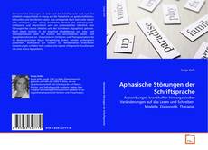 Couverture de Aphasische Störungen der Schriftsprache