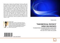 Couverture de "THEORETICAL PHYSICS" VIEW ON PHYSICS