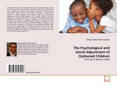Couverture de The Psychological and Social Adjustment of Orphaned Children