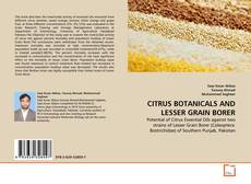 Copertina di CITRUS BOTANICALS AND LESSER GRAIN BORER
