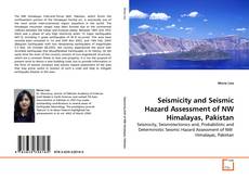 Buchcover von Seismicity and Seismic Hazard Assessment of NW Himalayas, Pakistan