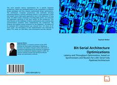 Copertina di Bit-Serial Architecture Optimizations