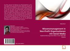 Copertina di Wissensmanagement in Non-Profit Organisationen mit Social Media