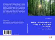 Обложка REMOTE SENSING AND GIS APPLICATION IN FOREST INVENTORY