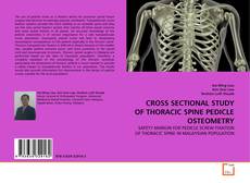 Copertina di CROSS SECTIONAL STUDY OF THORACIC SPINE PEDICLE OSTEOMETRY