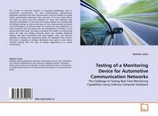 Copertina di Testing of a Monitoring Device for Automotive Communication Networks