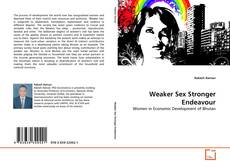 Couverture de Weaker Sex Stronger Endeavour