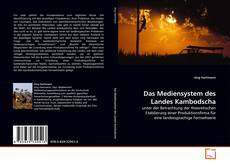 Couverture de Das Mediensystem des Landes Kambodscha