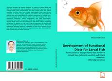 Buchcover von Development of Functional Diets for Larval Fish