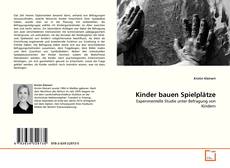 Kinder bauen Spielplätze kitap kapağı