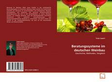 Couverture de Beratungssysteme im deutschen Weinbau