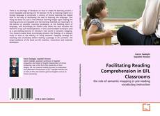 Couverture de Facilitating Reading Comprehension in EFL Classrooms