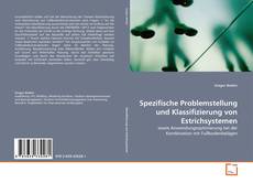 Copertina di Spezifische Problemstellung und Klassifizierung von Estrichsystemen
