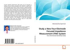 Copertina di Study a New Four-Electrode Focused Impedance Measurement (FIM) System