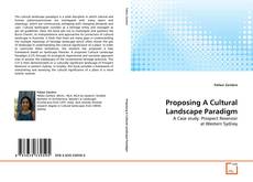 Proposing A Cultural Landscape Paradigm kitap kapağı