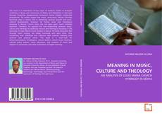 Copertina di MEANING IN MUSIC, CULTURE AND THEOLOGY