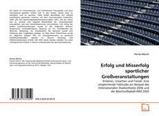 Couverture de Erfolg und Misserfolg sportlicher Großveranstaltungen