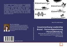 Copertina di Zusammenhang Leadership Brand - Personalgewinnung - Personalbindung: