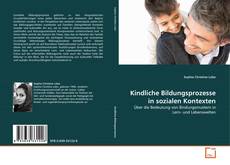 Copertina di Kindliche Bildungsprozesse in sozialen Kontexten