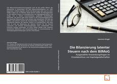 Couverture de Die Bilanzierung latenter Steuern nach dem BilMoG