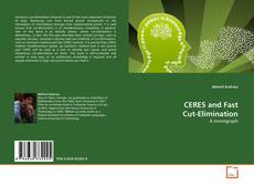 Copertina di CERES and Fast Cut-Elimination