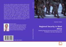 Couverture de Regional Security in West Africa