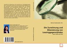 Capa do livro de Die Zurechnung und Bilanzierung von Leasinggegenständen 
