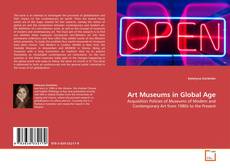 Bookcover of Art Museums in Global Age