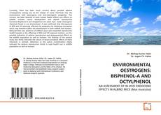 Buchcover von ENVIRONMENTAL OESTROGENS: BISPHENOL-A AND OCTYLPHENOL
