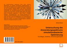 Untersuchung des Anwendungsspektrums simulationsbasierter Optimierung kitap kapağı