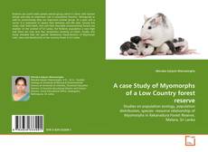 A case Study of Myomorphs of a Low Country forest reserve kitap kapağı