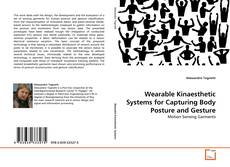 Copertina di Wearable Kinaesthetic Systems for Capturing Body Posture and Gesture