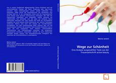 Couverture de Wege zur Schönheit