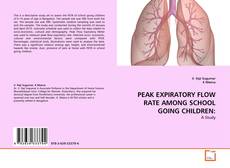 Couverture de PEAK EXPIRATORY FLOW RATE AMONG SCHOOL GOING CHILDREN: