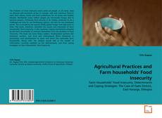 Обложка Agricultural Practices and Farm households' Food Insecurity