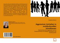 Buchcover von Aggressives Verhalten in multikulturellen Schulklassen