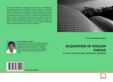 Couverture de ACQUISITION OF ENGLISH SYNTAX