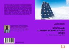 Borítókép a  DESIGN AND CONSTRUCTION OF A SOLAR DRYER - hoz